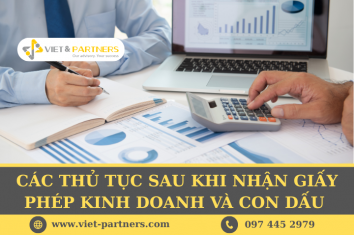 Các thủ tục sau khi nhận Giấy phép kinh doanh và con dấu 
