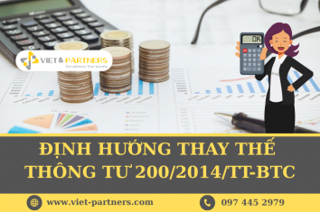 Định Hướng Thay Thế Thông Tư 200/2014/TT-BTC – Hướng Đi Mới Cho Kế Toán Doanh Nghiệp Việt Nam