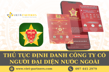 Thủ tục định danh cho công ty có người đại diện nước ngoài